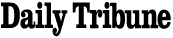 Daily Tribune