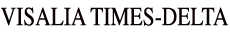 Visalia Times-Delta/Tulare Advance Register
