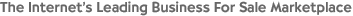 the internet's leading business for sale marketplace